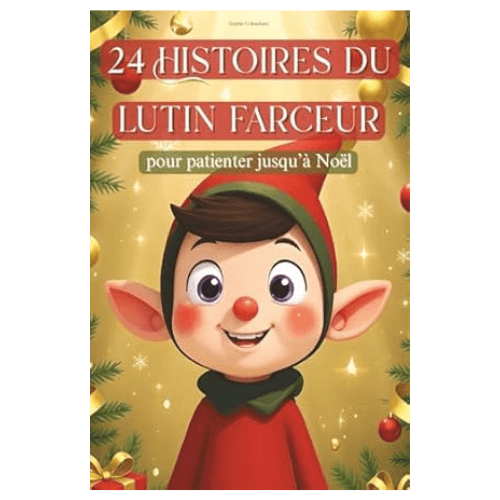 Livre 24 histoires du lutin farceur pour patienter jusqu’à Noël