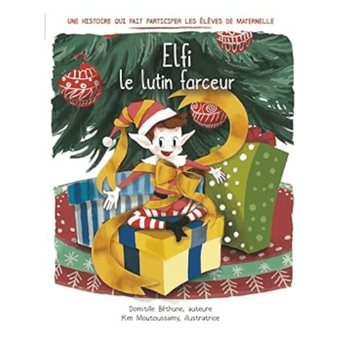 Livre pour enfants Elfi le lutin farceur à lire pendant l’Avent